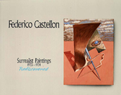 Federico Castellon: Surrealist Paintings Rediscove...