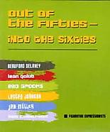 Out of the Fifties - Into the Sixties: Six Figurat...