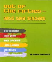 Out of the Fifties - Into the Sixties: Six Figurat...